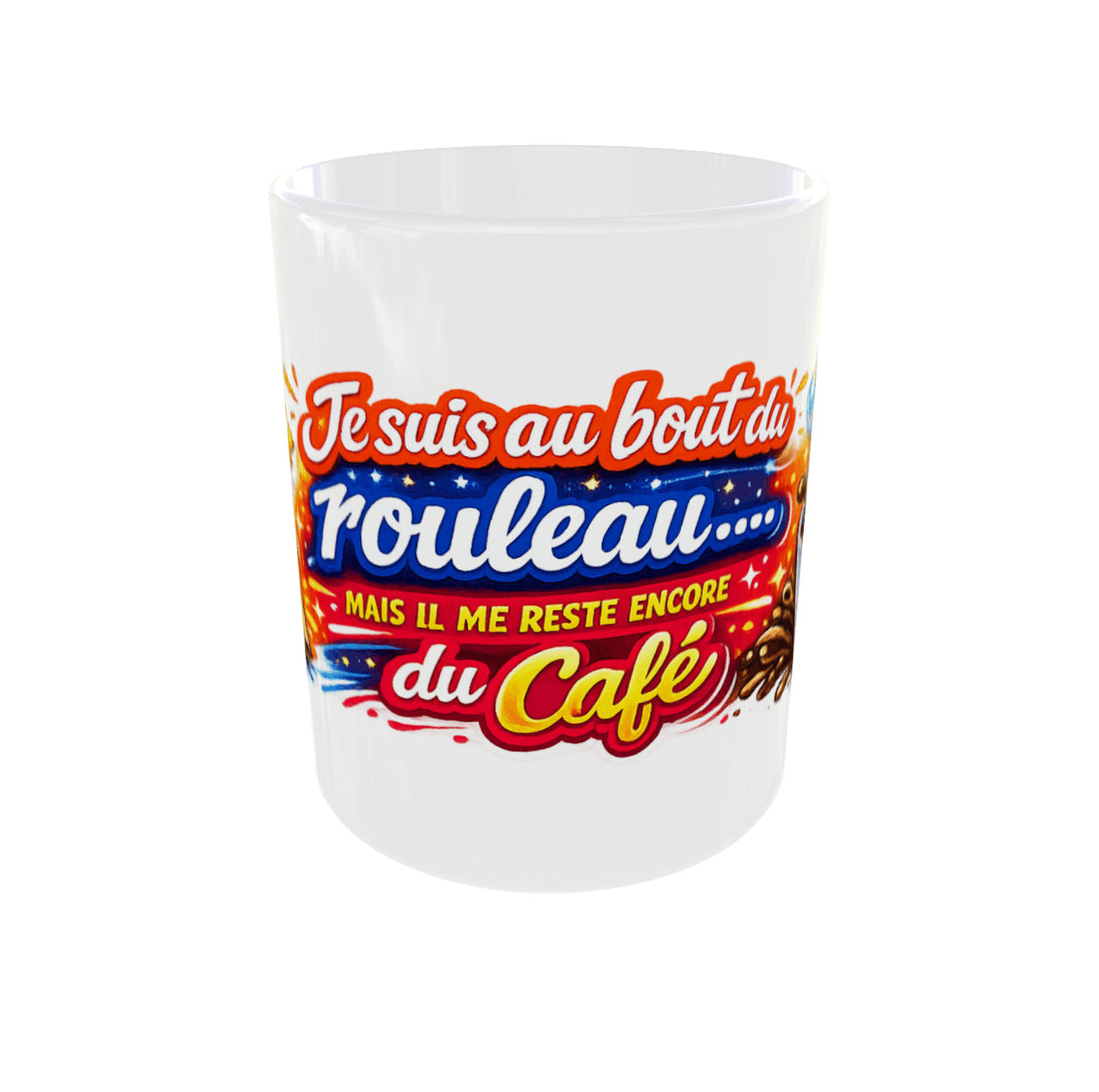 Mug Humour Café – Je suis au bout du rouleau 325 ml Sublimation Store