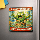 Magnet Frigo Humoristique “Range ton frigo ! C’est pas un fossile !” – Bois 6x6 cm Ultra Brillant Sublimation Store