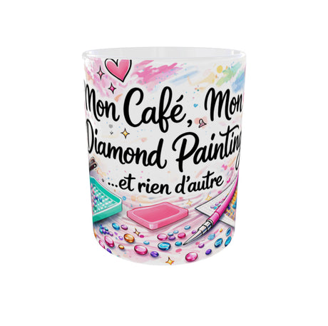 Mug mon café mon diamond painting vue de face