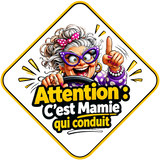 plaque auto attention cest mamie qui conduit sans fond