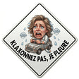 plaque auto humoristique klaxonnez pas je pleure panneau losange ventouse