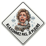 plaque auto humoristique klaxonnez pas je pleure panneau losange ventouse