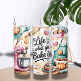 Tumbler “Life is what you Bake it” – Edition Pâtisserie (Sublimation)